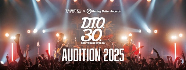 TRUST RECORDSとビクターエンタテインメントが新たな才能を発掘するオーディション 「D.T.O.30.オーディション」の第２回エントリースタート