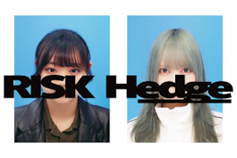 5月マンスリープッシュアーティストインタビュー 〜 RISK Hedge 〜