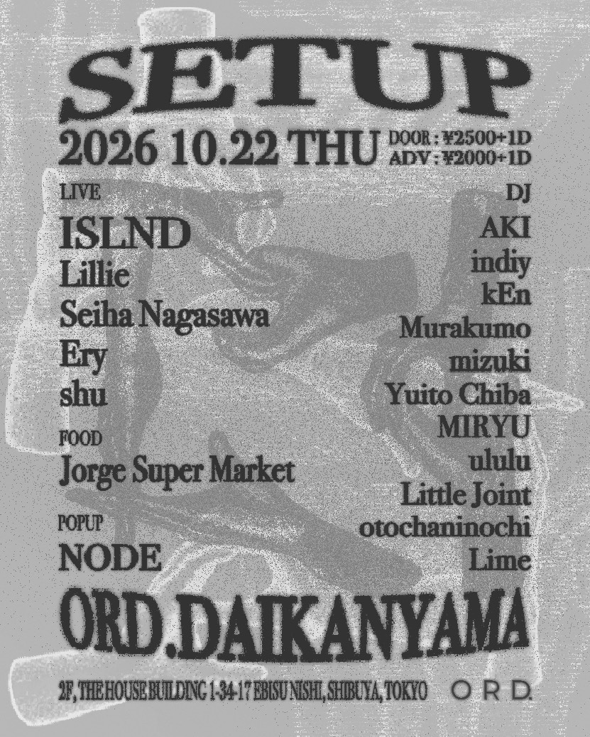 Flyer for SET UP at ORD Daikanyama