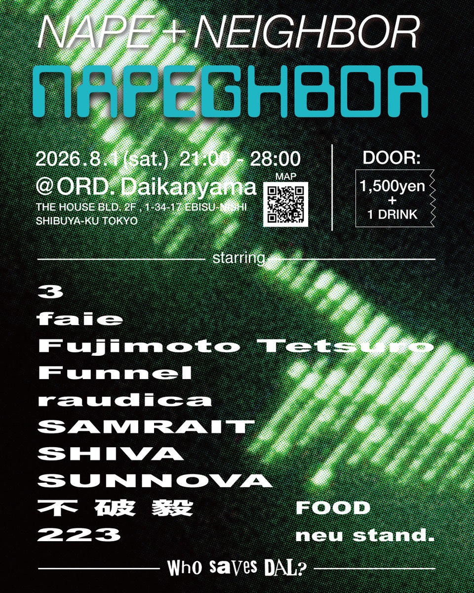 NAPE + NEIGHBOR NAPEGHBOR｜ORD Daikanyamaのフライヤー