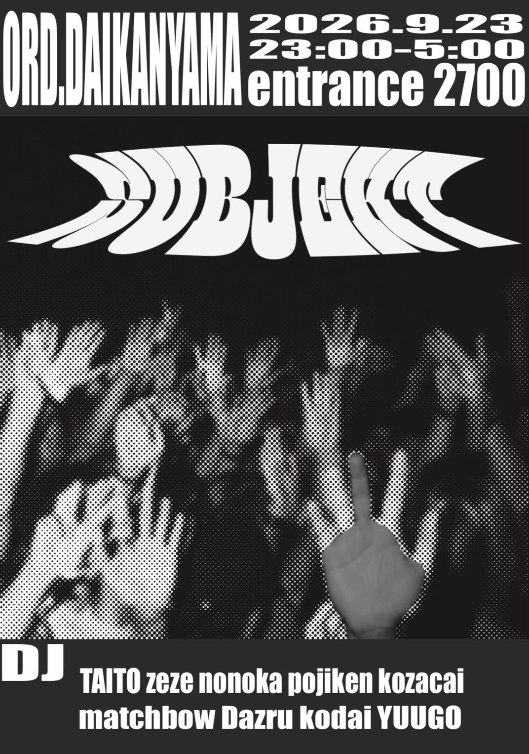 Flyer for SUBJEKT at ORD Daikanyama