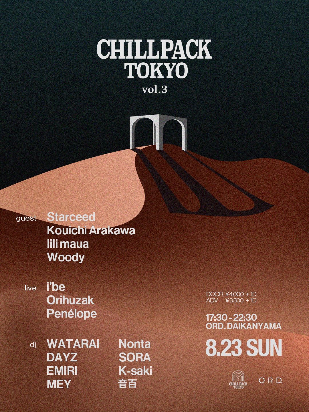 CHILLPACK TOKYO vol.3 | Schedule | ORD. DAIKANYAMA
