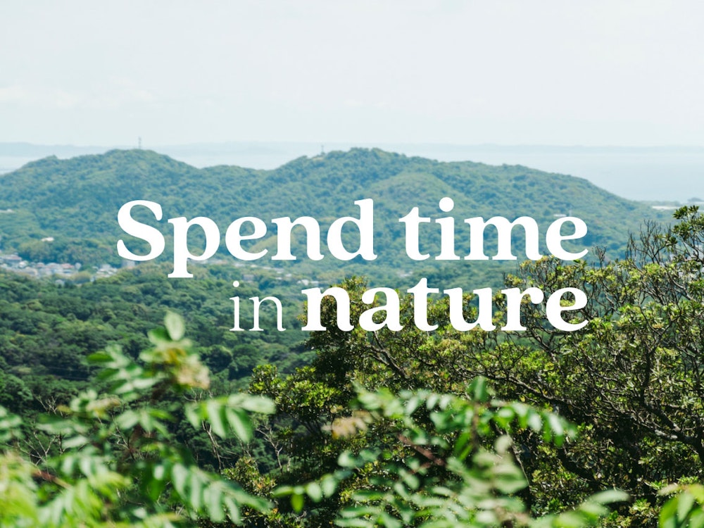 Spend time in nature