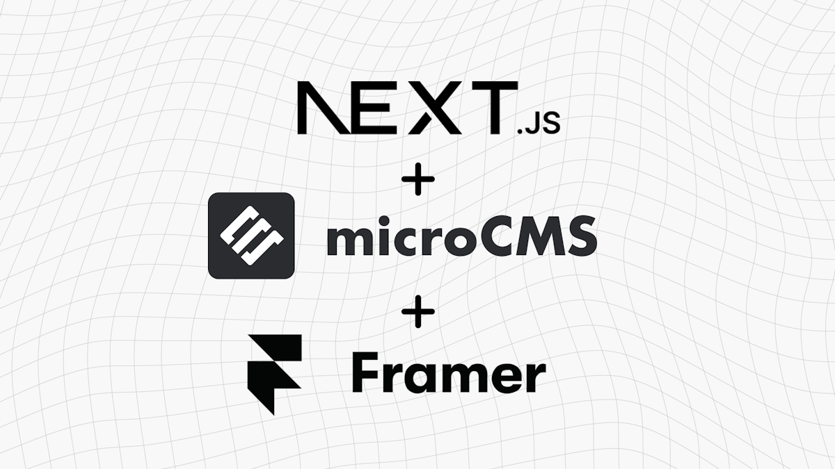 個人サイト作りました [Next.js + microCMS + Framer Motion]