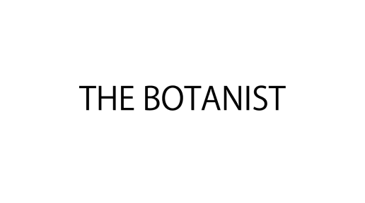 THE BOTANIST