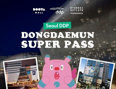 東大門 SUPER PASS徹底解説|DDP・Doota Mall・現代アウトレットが50種以上お得