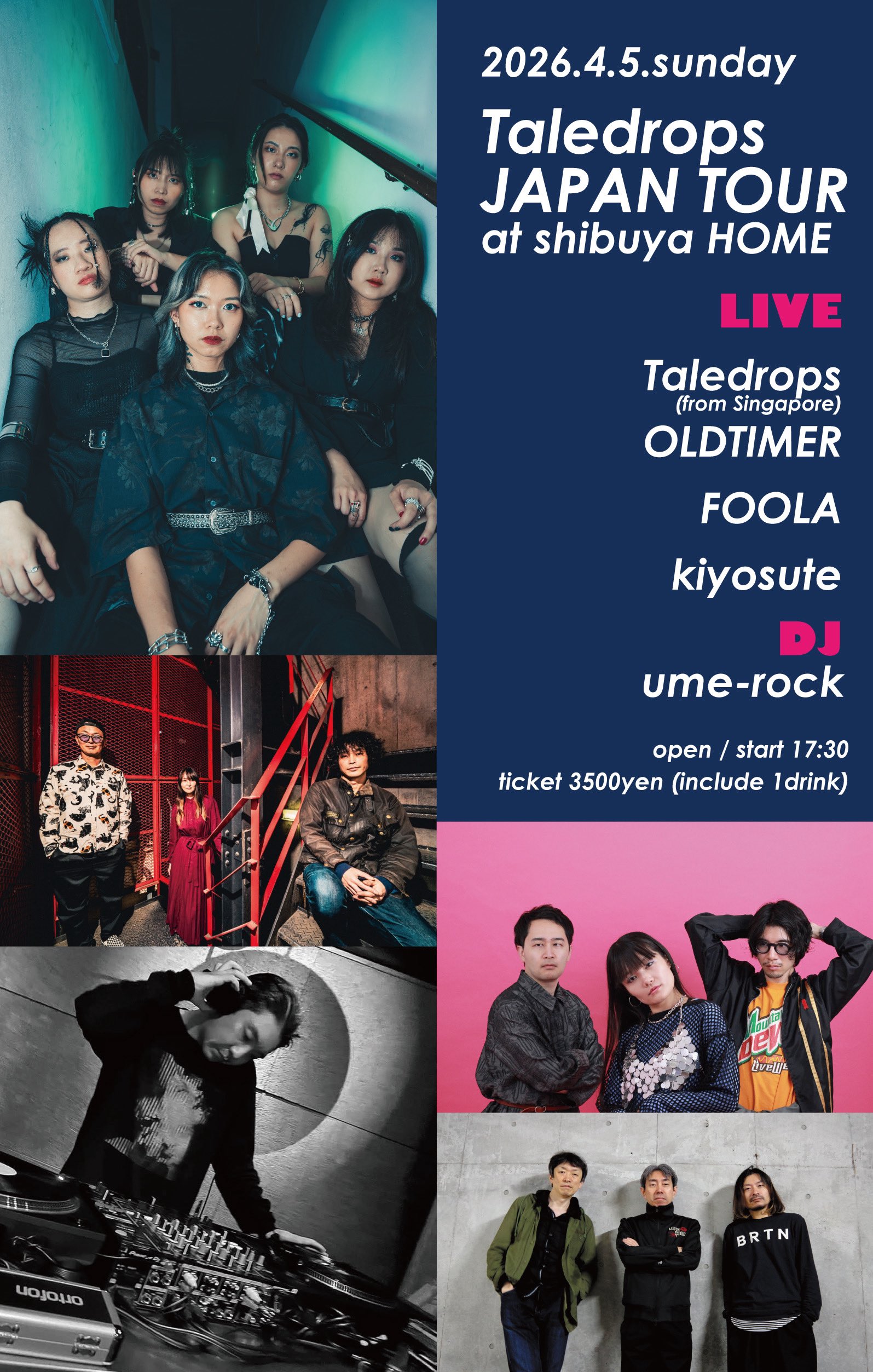 2026.04.05(日)@渋谷HOME “Taledrops (from Singapore) JAPAN TOUR”