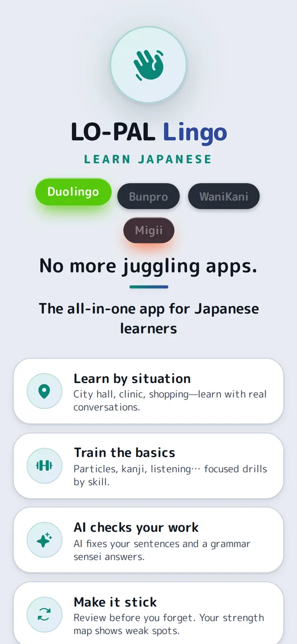 LO-PAL Lingo intro screen: the all-in-one app for Japanese learners, replacing Duolingo, Bunpro, WaniKani and Migii