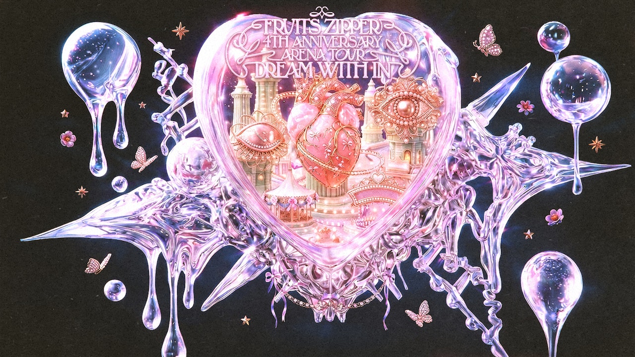 FRUITS ZIPPER「DREAM WITH IN」 映像演出