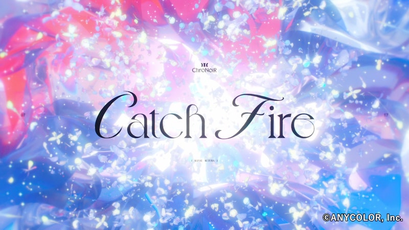 ChroNoiR『Catch Fire』MV 背景CG