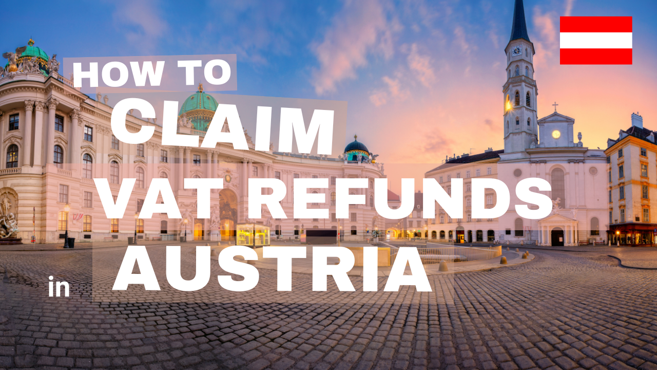 How to Get a Tax Refund When Shopping Luxury in Austria – The Ultimate Guide (2025) featured image