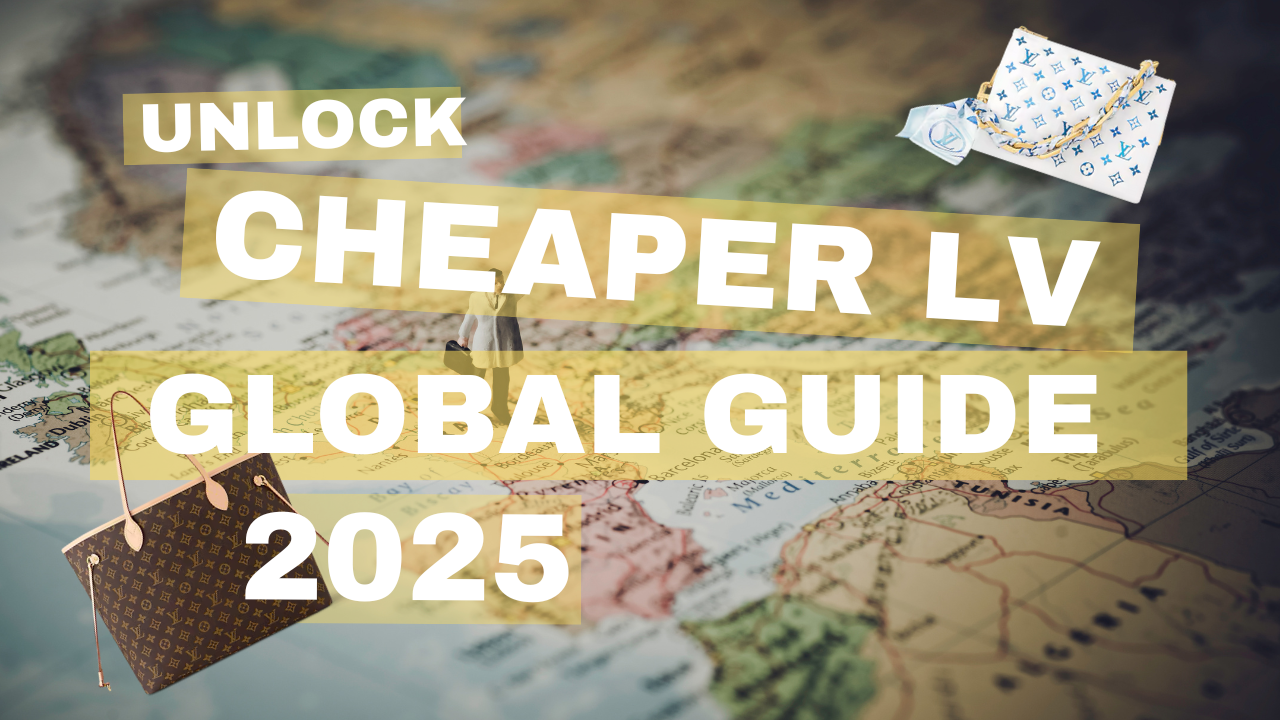 Unlock Global Savings: Your Ultimate Guide to Cheaper Louis Vuitton in 2025 thumbnail