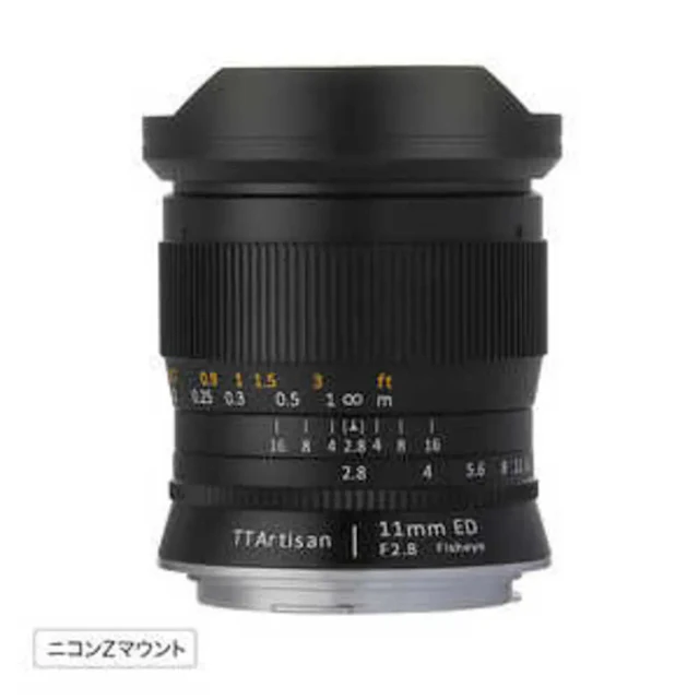 TTArtisan 11mm f/2.8 Fisheye ニコンZ用