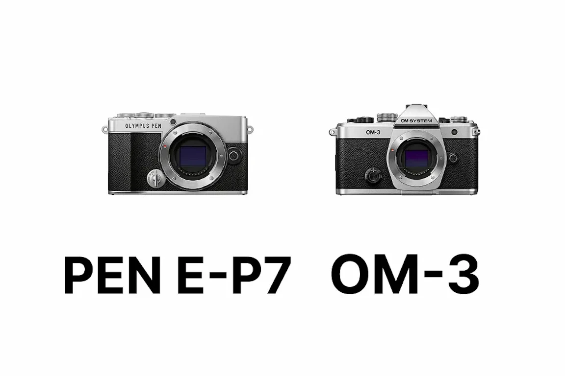 【2026年版】OLYMPUS PEN E-P7とOM SYSTEM OM-3を徹底比較|サイズ・AF・動画・価格の違いと選び方