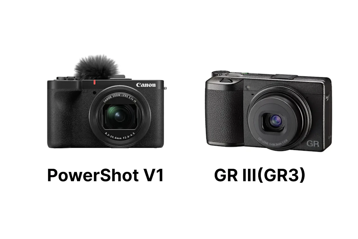 Canon PowerShot V1とRICOH GR IIIを徹底比較！動画も強いV1か、スナップ機のGR III3か