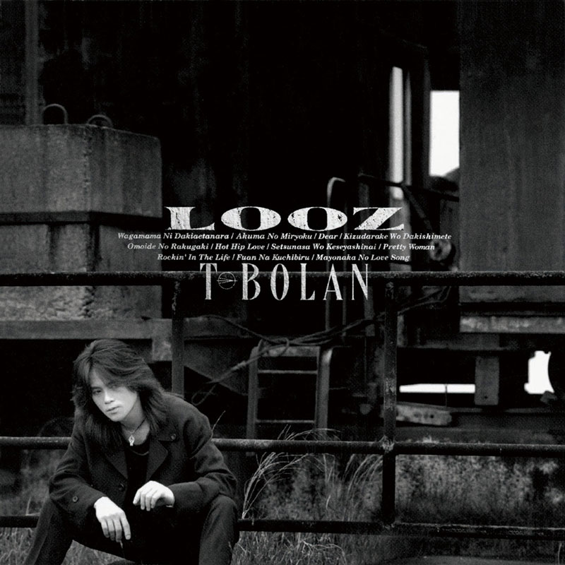 LOOZ | T-BOLAN Official Website