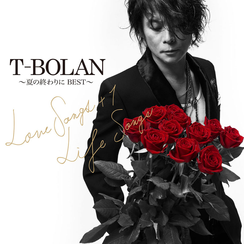 T-BOLAN～夏の終わりに BEST～LOVE SONGS＋1＆LIFE SONGS | T-BOLAN Official Website