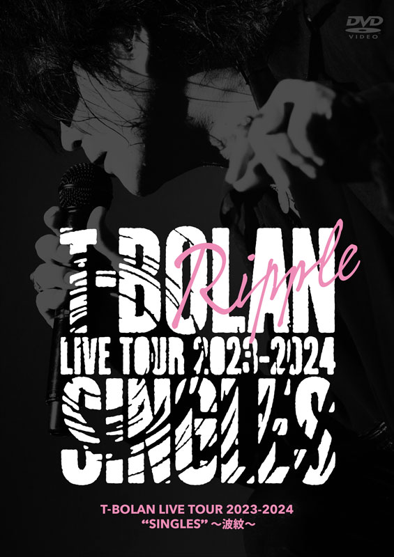 ミュージック T-BOLAN LIVE TOUR 2023-2024 DVD T-BOLAN LIVE TOUR 2023-2024 “SINGLES” ～波紋～ | T-BOLAN Official