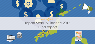 2017年はSeed・Early期向けのベンチャーファンドが増加。国内344本の動向をまとめた『Japan Startup Finance 2017 Fund report』を公開(by entrepedia)