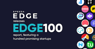 SPEEDA Edge releases the EDGE100 report, featuring a hundred promising startups