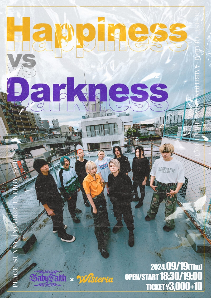 「Happiness VS Darkness」Wisteria×Baby Faith 2マンライブ