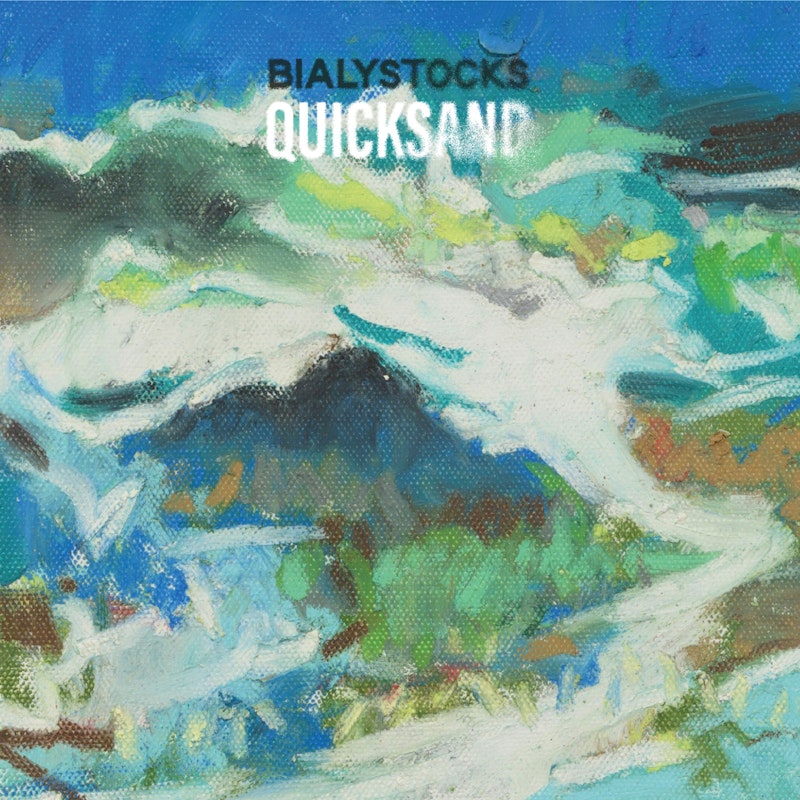 Bialystocksのアルバム Quicksandのジャケット