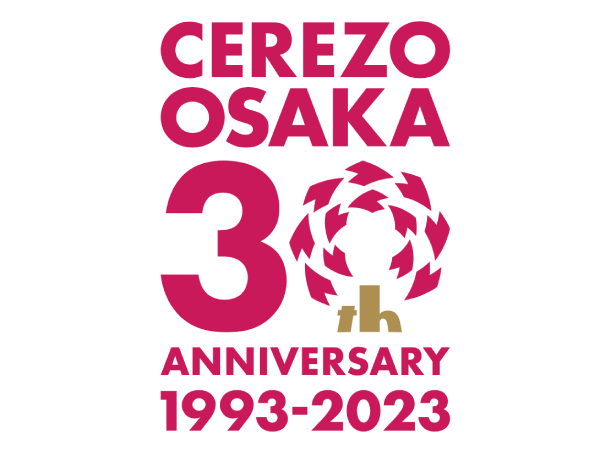 セレッソ大阪 設立30周年について | セレッソ大阪オフィシャルウェブサイト | Cerezo OSAKA