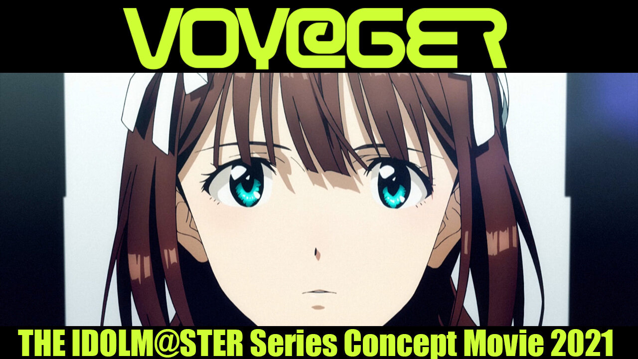 THE IDOLM＠STER VOY@GER VOY@GER (Video 2021) - IMDb