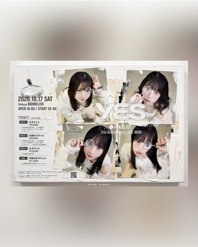 FOKALITE 2nd Anniversary ONE-MAN
「YES」