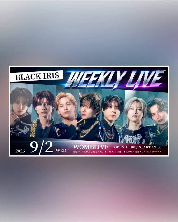 BLACK IRIS WEEKLY LIVE