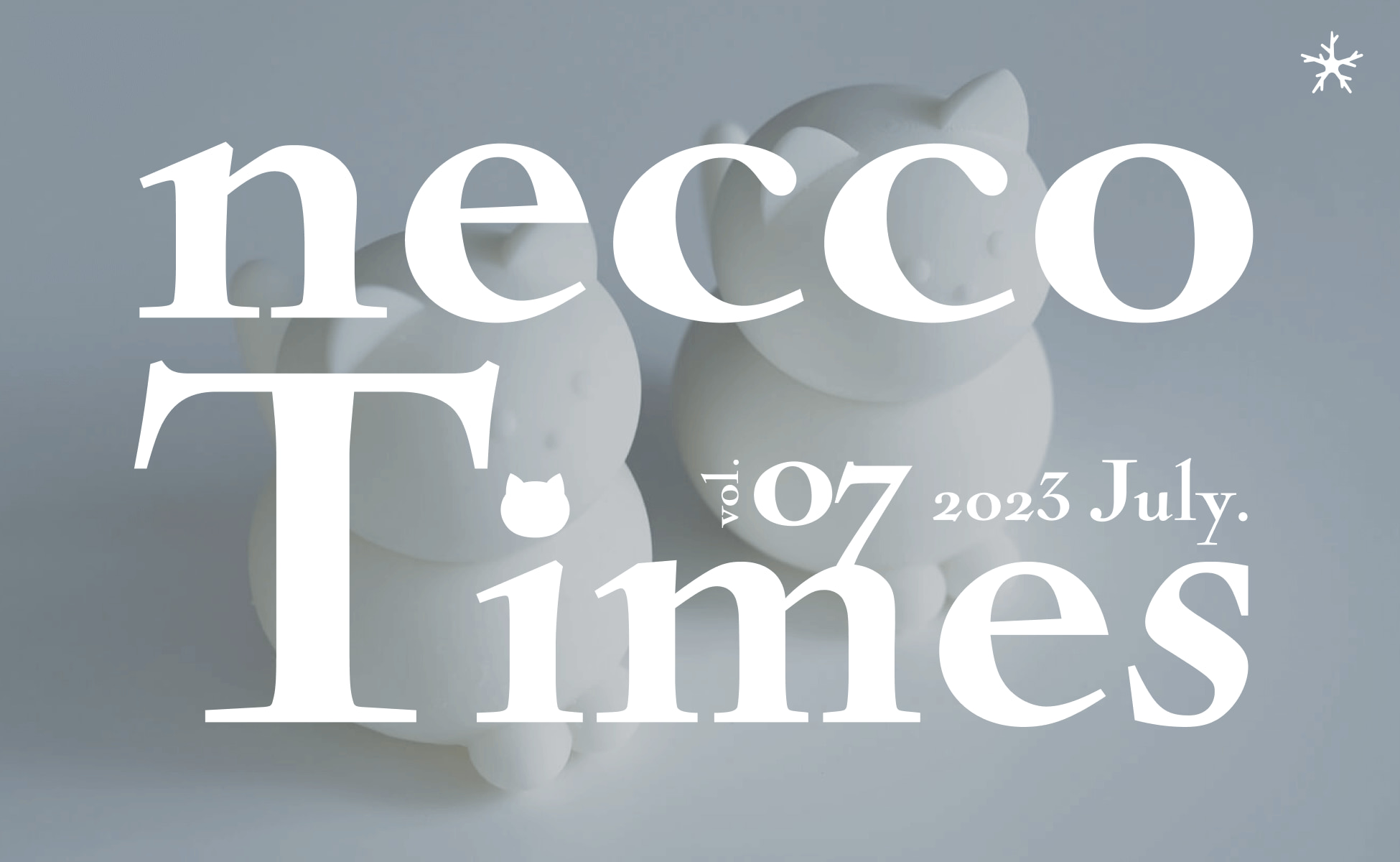 necco Times vol.07｜ネッコタイムズ 2023年7月号