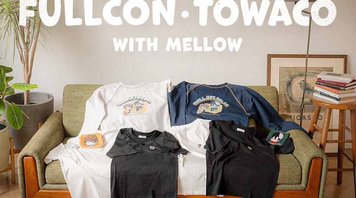 FULLCON・TOWACO with mellow