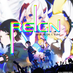 REIGN (feat. AZK & Toki)