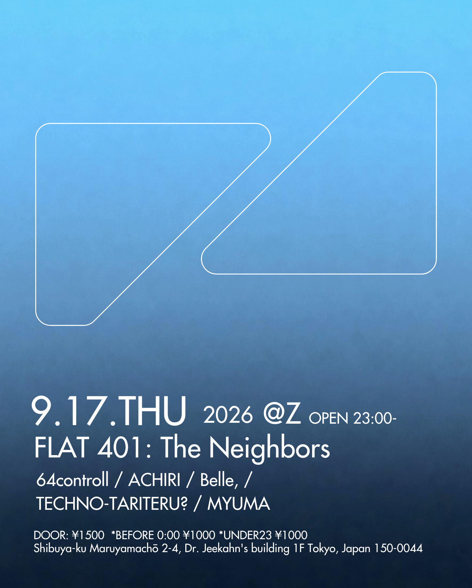 Flyer for FLAT 401 : THE NEIGHBORS at Z Maruyama