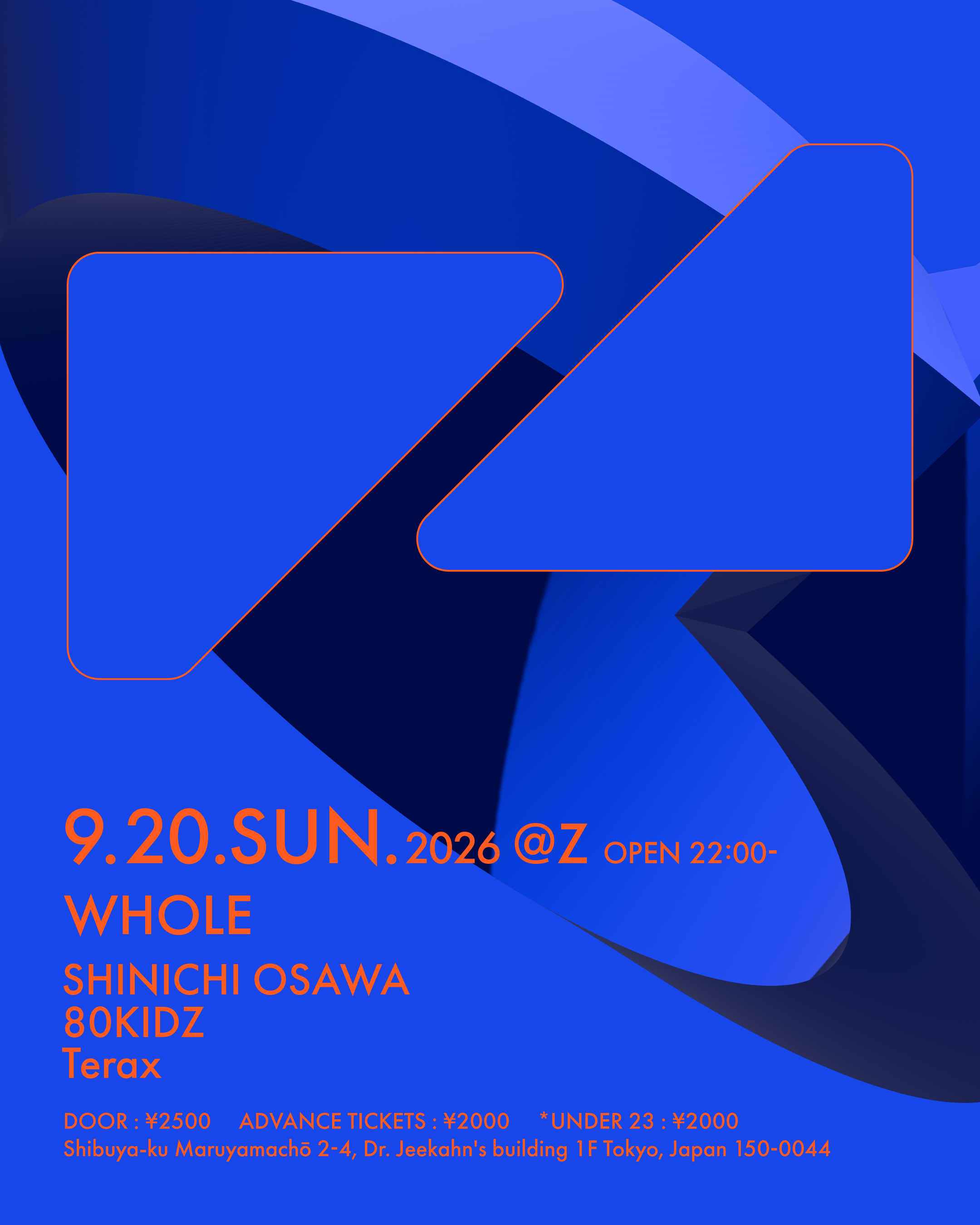 Flyer for WHOLE at Z Maruyama