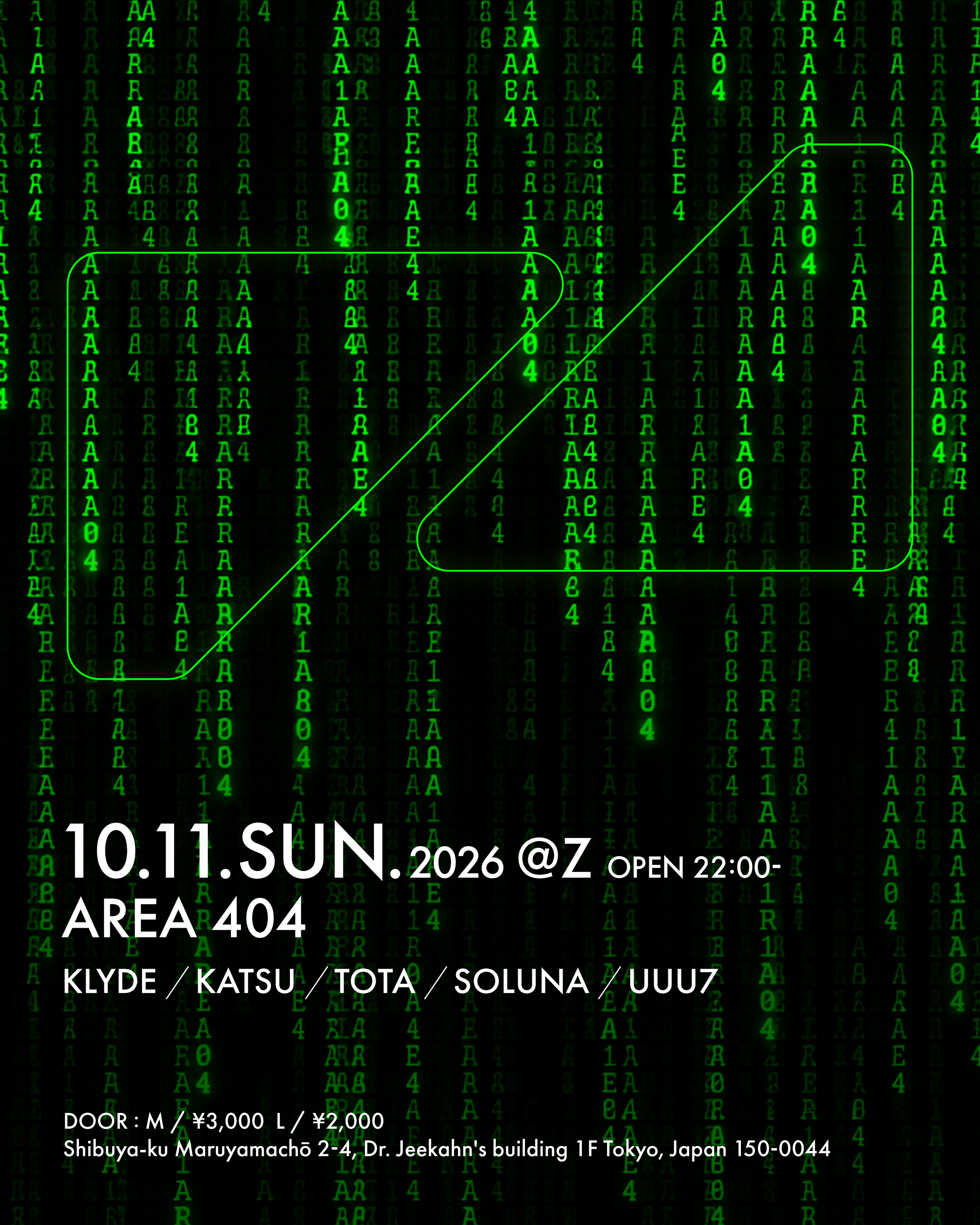 Flyer for AREA 404 at Z Maruyama
