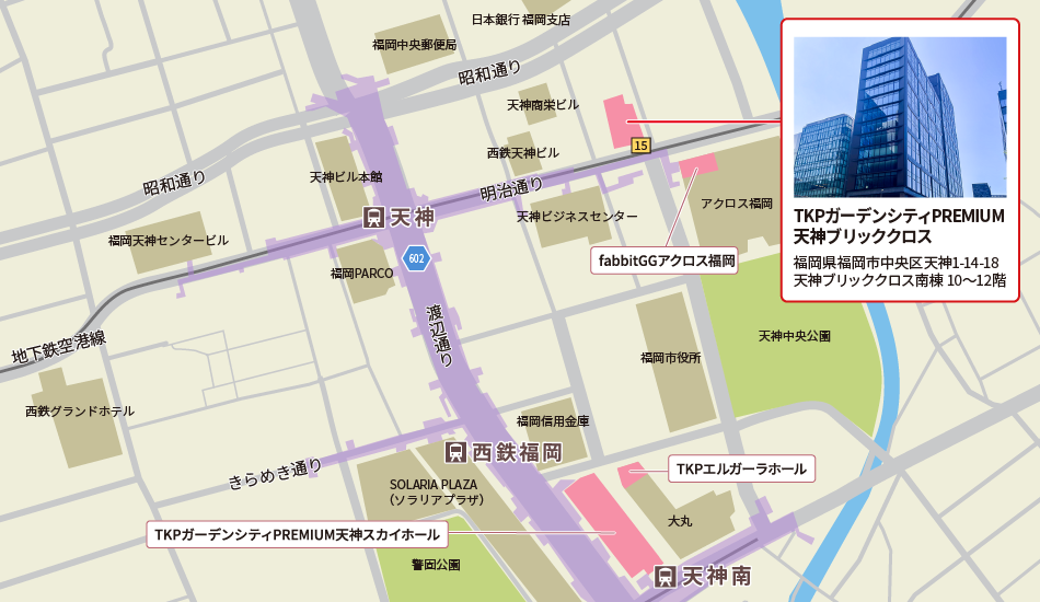 TKPガーデンシティPREMIUM天神ブリッククロス　アクセスマップ