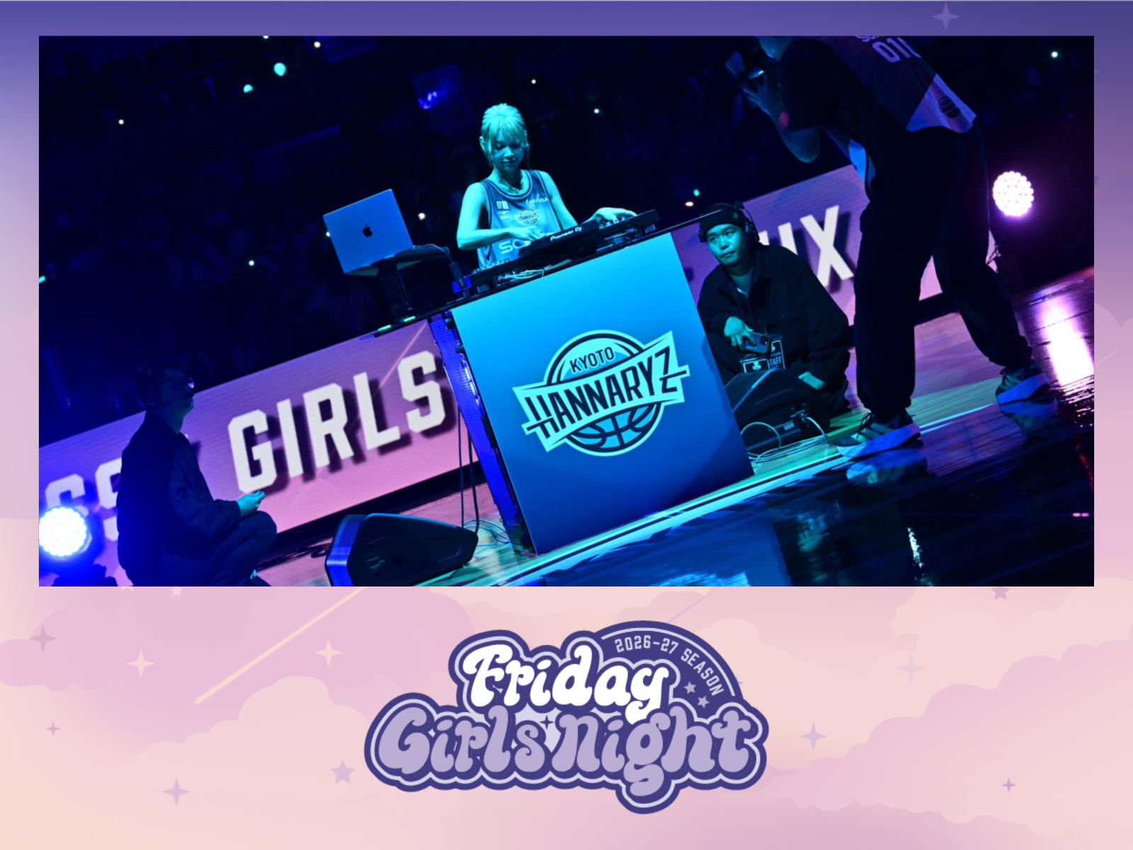 Friday Girls Night 特別演出