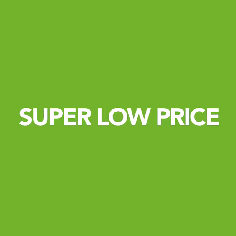 SUPER LOW PRICE