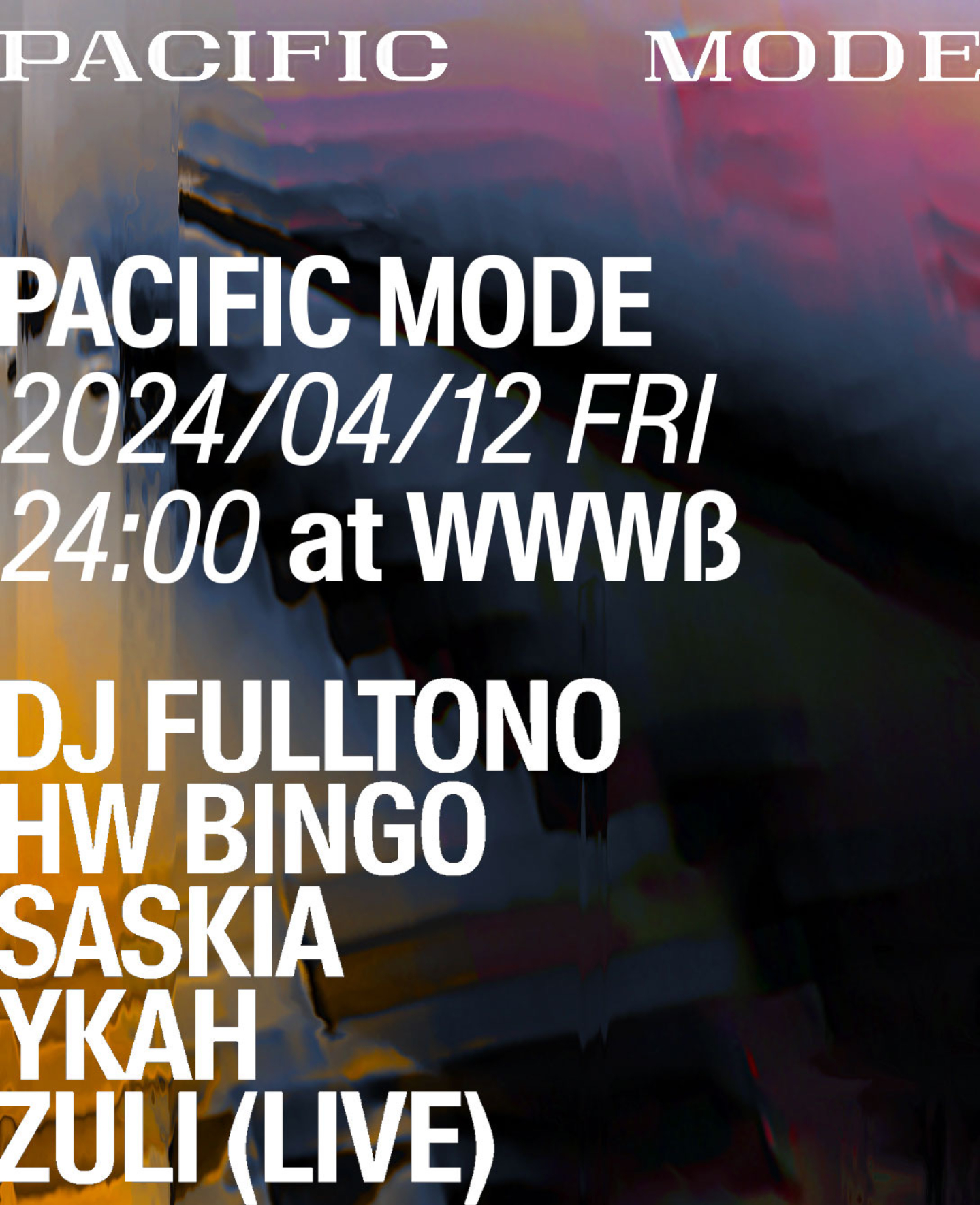 PACIFIC MODE w/ ZULI