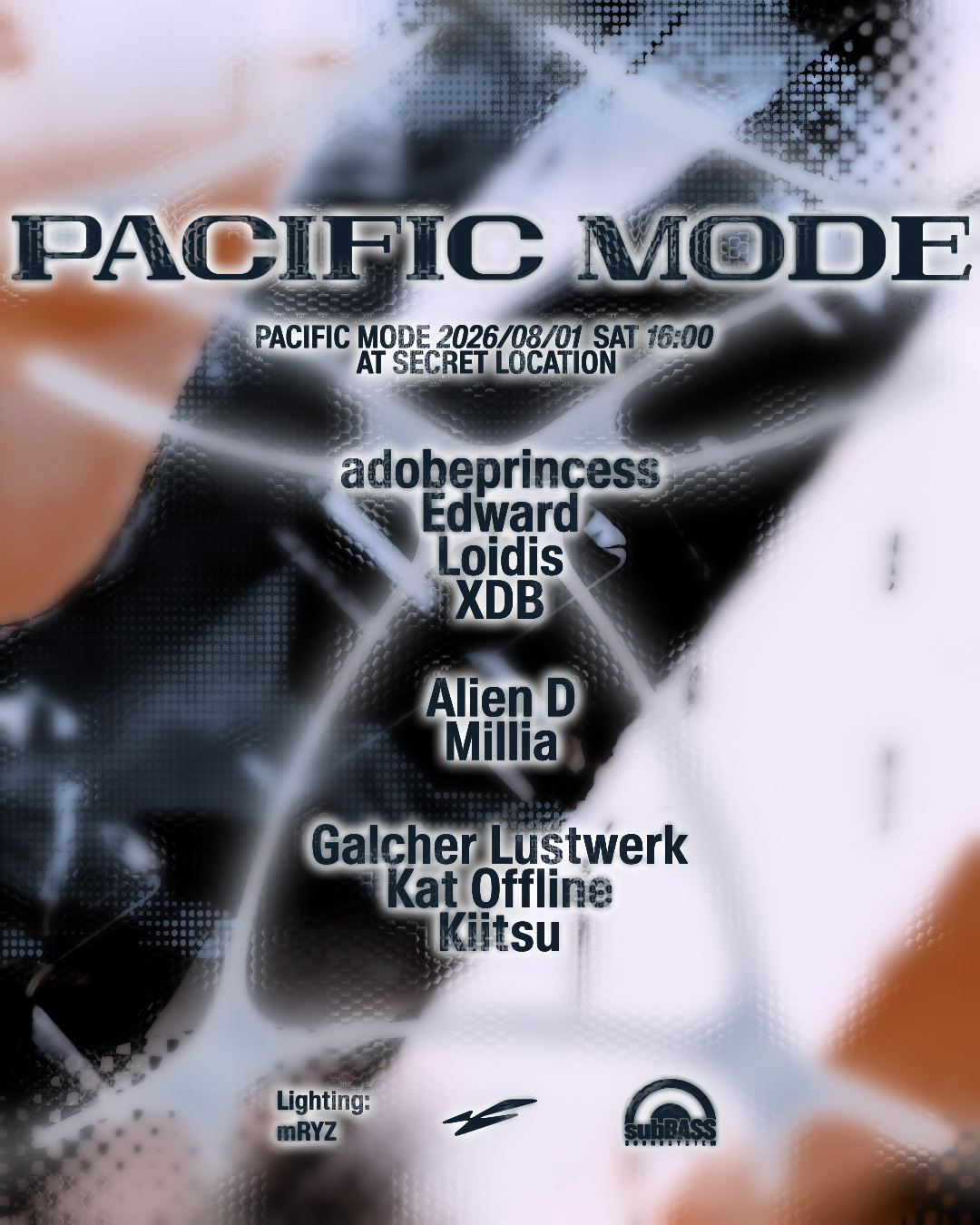 PACIFIC MODE Day to Night: adobeprincess / Edward / Loidis / XDB / Galcher Lustwerk + more