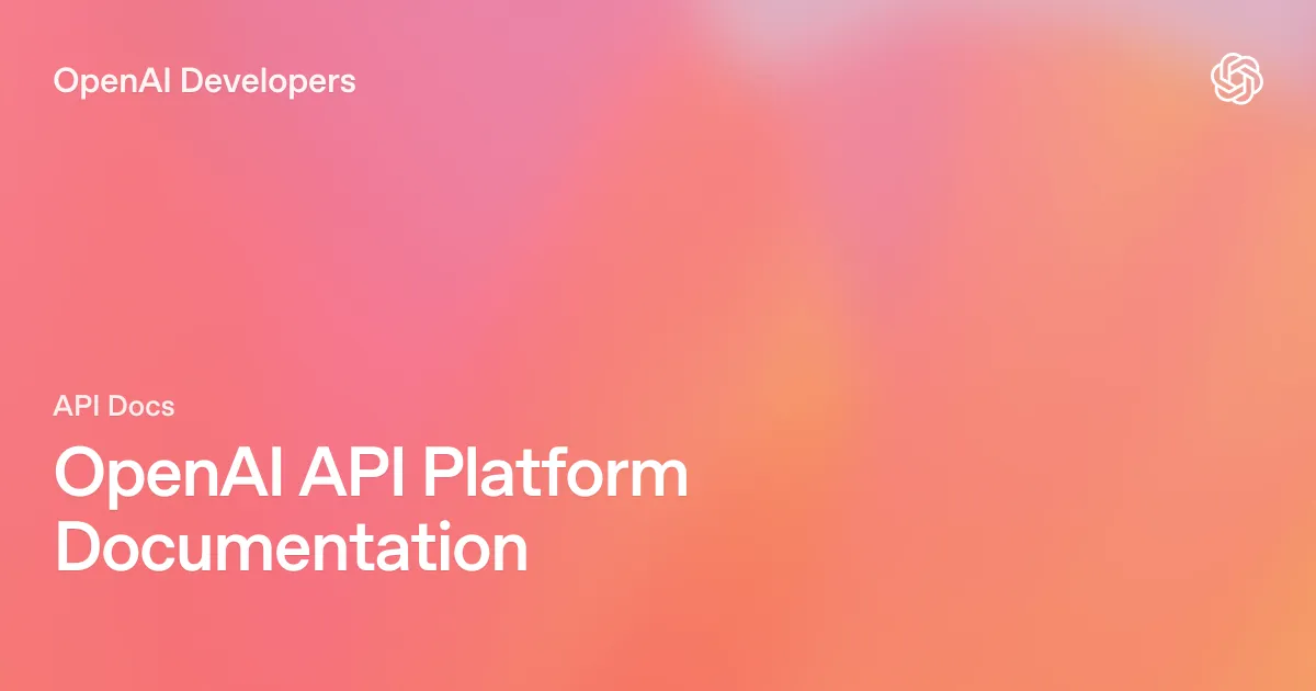 OpenAI APIプラットフォームの公式ドキュメントイメージ