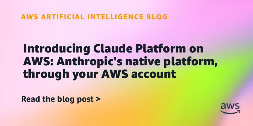 AWS公式ブログ「Introducing Claude Platform on AWS」のヒーロー画像