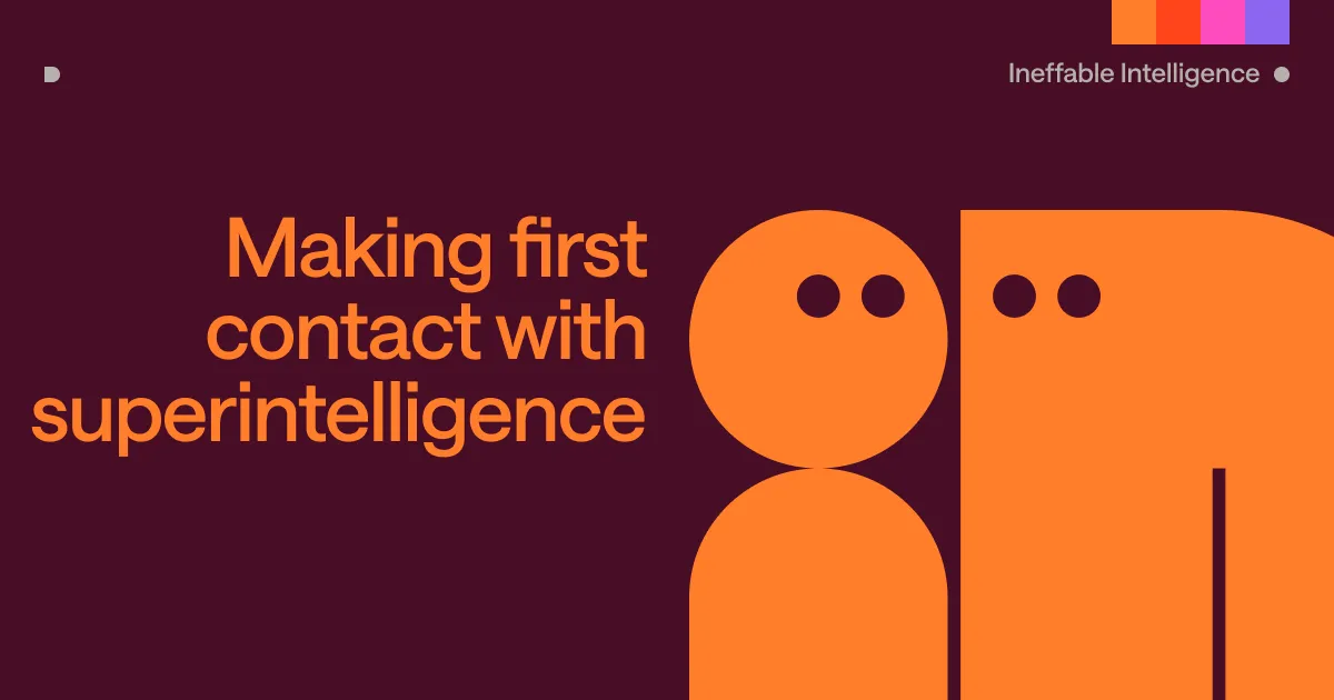 Ineffable Intelligence公式サイトのビジュアル（Making first contact with superintelligence）