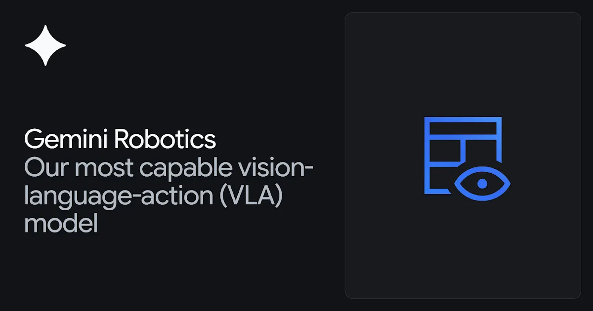 Google DeepMindのロボティクス基盤モデルGemini Roboticsの公式紹介ビジュアル