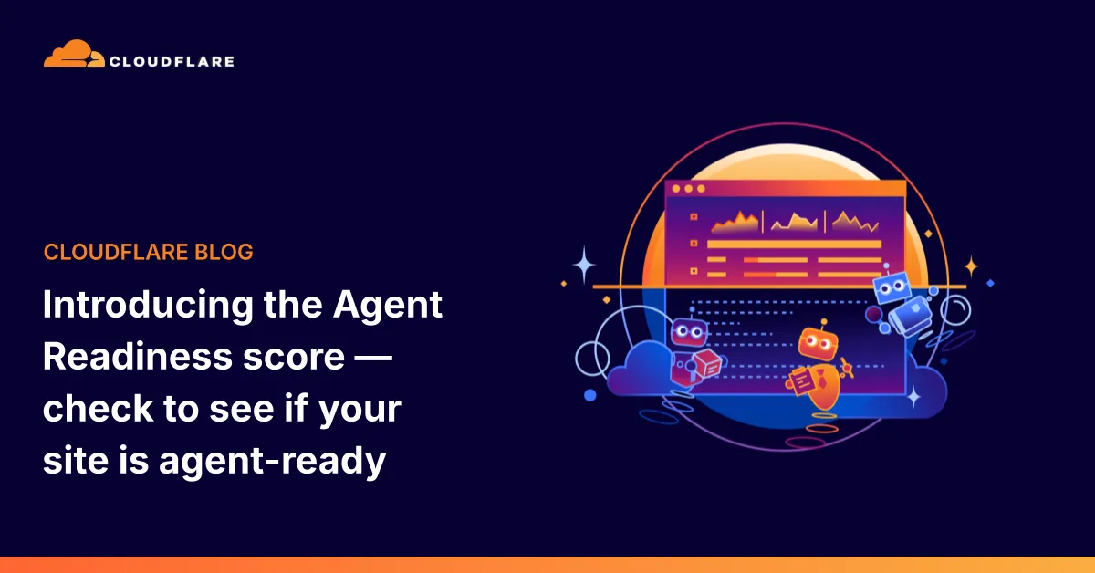 Cloudflare Agent Readiness Score発表ブログのキービジュアル