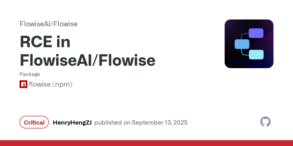 GitHub Security Advisory「RCE in FlowiseAI/Flowise」Critical（CVE-2025-59528）の公式アドバイザリカード