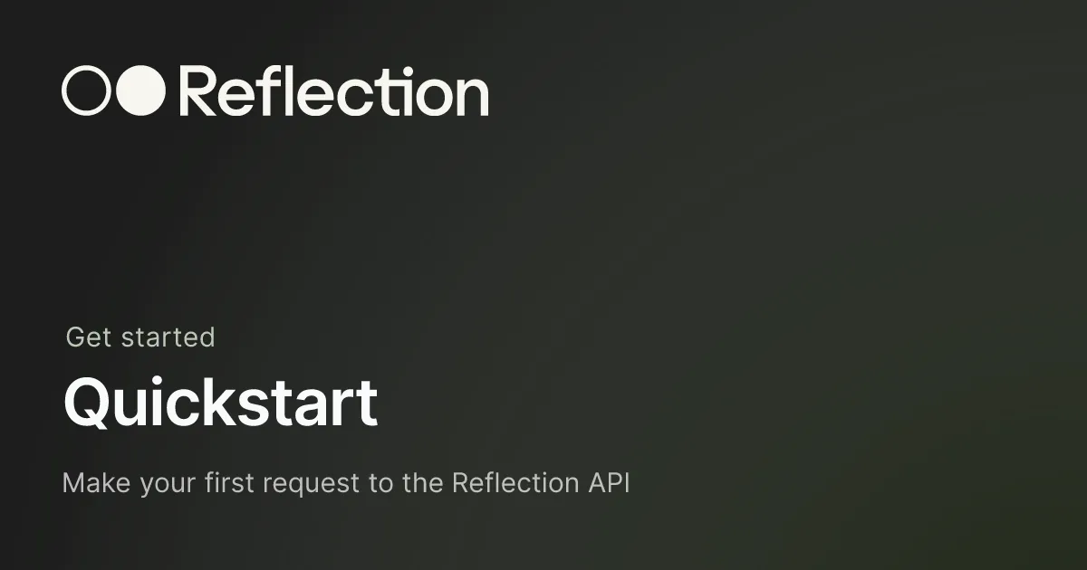 Reflection API開発者ドキュメントのQuickstartページ