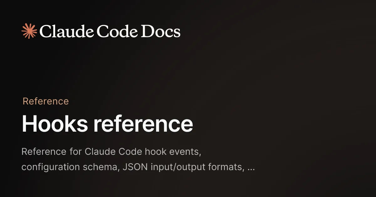 Numbat が事前ブロックに利用する Claude Code の Hooks リファレンス公式ドキュメント