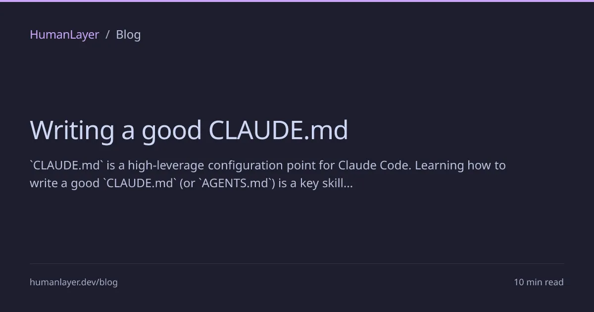 HumanLayer ブログ「Writing a good CLAUDE.md」の OGP